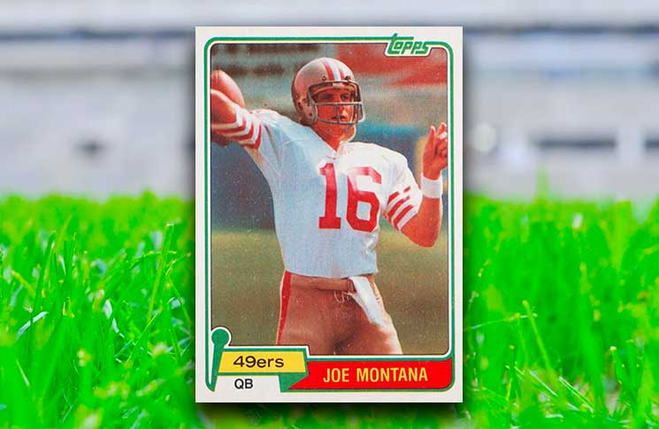 1981 Topps deals JOE MONTANA Rookie Card